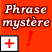 Phrase mystérieuse en français et en anglais